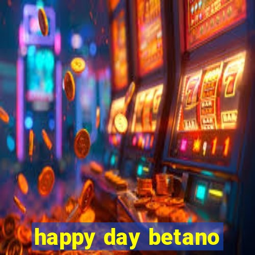 happy day betano